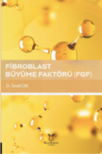 Fibroblast Büyüme Faktörü (FGF) - Kitapiks.com