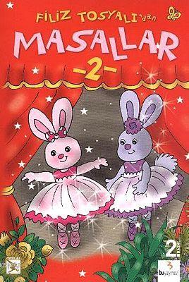 Filiz Tosyalı'dan Masallar - 2 - Kitapiks.com