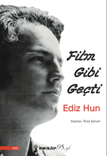 Film Gibi Geçti - Ediz Hun