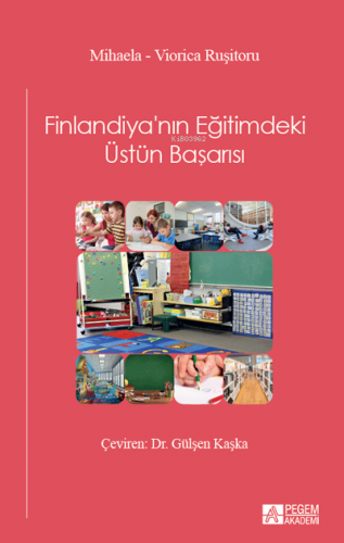 Finlandiya'nın Eğitimdeki Üstün Başarısı - Kitapiks.com