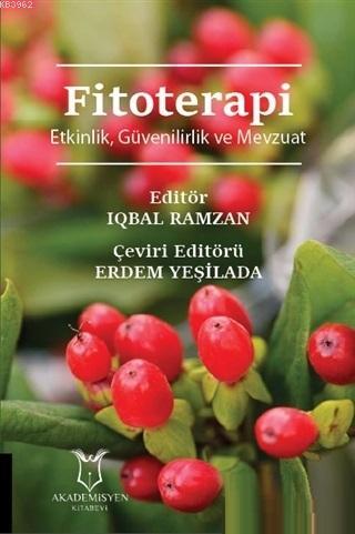 Fitoterapi; Etkinlik Güvenilirlik ve Mevzuat - Kitapiks.com