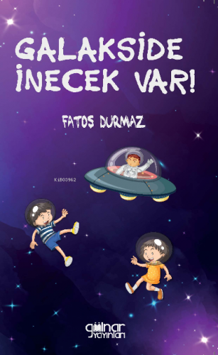 Galakside İnecek var! - Kitapiks.com