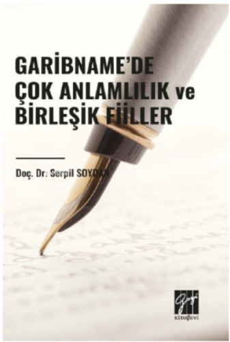 Garibname’de Çok Anlamlılık ve Birleşik Fiiller - Kitapiks.com