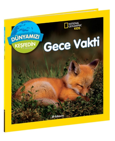 Gece Vakti ;National Geographic Kids Dünyamızı Keşfedin - Kitapiks.com