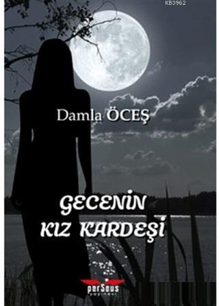 Gecenin Kız Kardeşi - Kitapiks.com