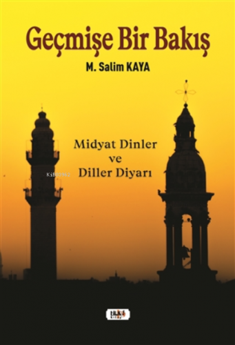 Geçmişe Bir Bakış
