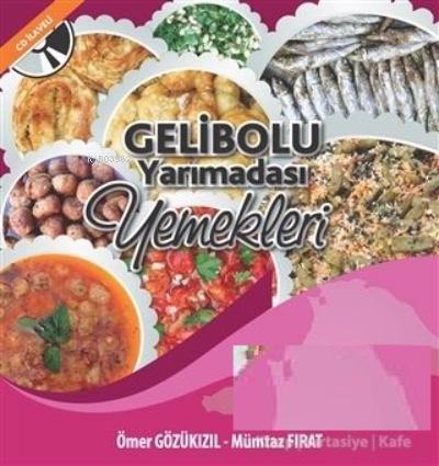 Gelibolu Yarımadası Yemekleri - Kitapiks.com
