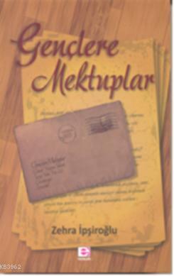 Gençlere Mektuplar - Kitapiks.com