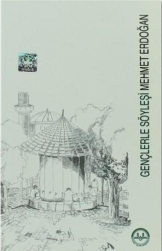 Gençlerle Söyleşi - Kitapiks.com