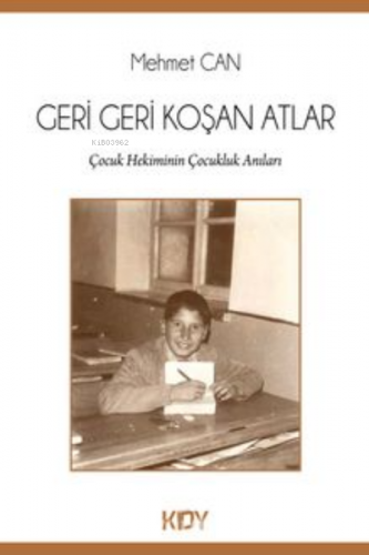 Geri Geri Koşan Atlar - Kitapiks.com