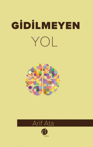 Gidilmeyen Yol - Kitapiks.com