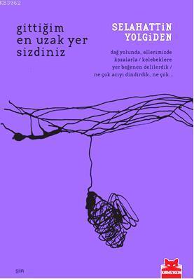 Gittiğim En Uzak Yer Sizdiniz - Kitapiks.com