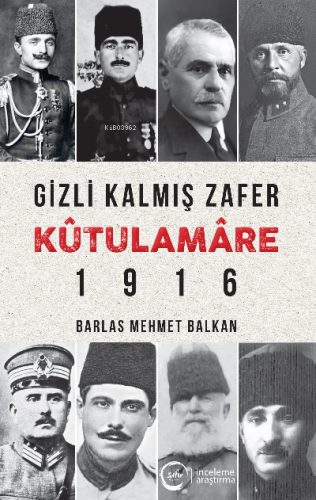 Gizli Kalmış Zafer Kûtulamâre - Kitapiks.com