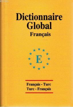 Global Sözlük Fransızca - Türkçe ve Türkçe - Fransızca - Kitapiks.com