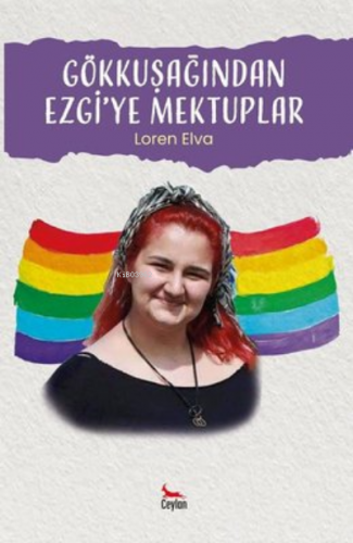 Gökkuşağından Ezgi’ye Mektuplar - Kitapiks.com