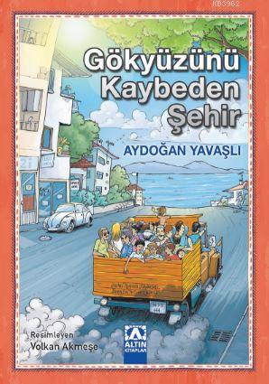 Gökyüzünü Kaybeden Şehir - Kitapiks.com