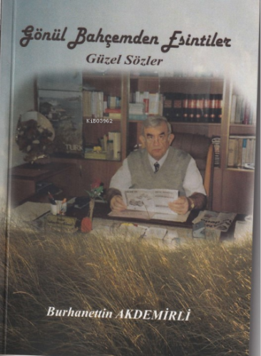 Gönül Bahçemden Esintiler - Kitapiks.com
