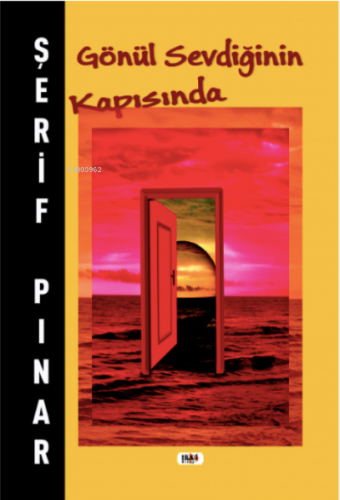 Gönül Sevdiğinin Kapısında - Kitapiks.com