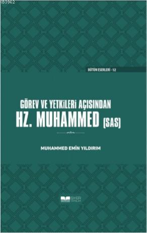 Görev ve Yetkileri Açısından Hazreti Peygamber - Kitapiks.com