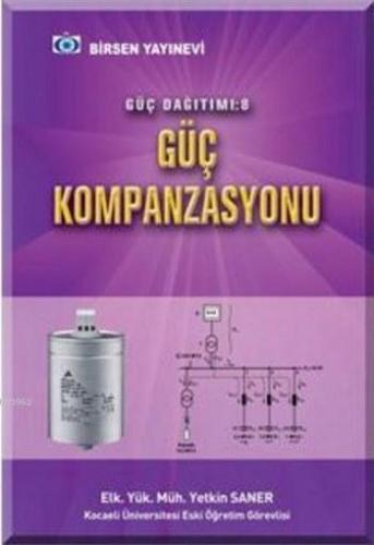 Güç Dağıtımı 8 Güç Kompanzasyonu
