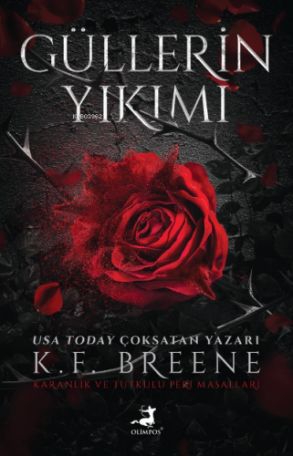 Güllerin Yıkımı - Kitapiks.com