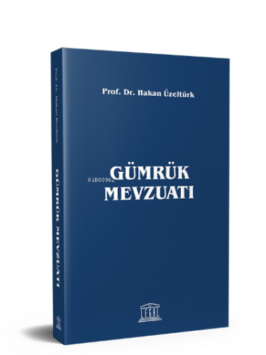 Gümrük Mevzuatı - Kitapiks.com