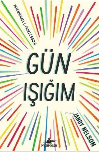 Gün Işığım; 2015 Michael L. Printz Ödülü