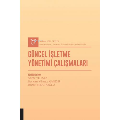 Güncel İşletme Yönetimi Çalışmaları - Kitapiks.com