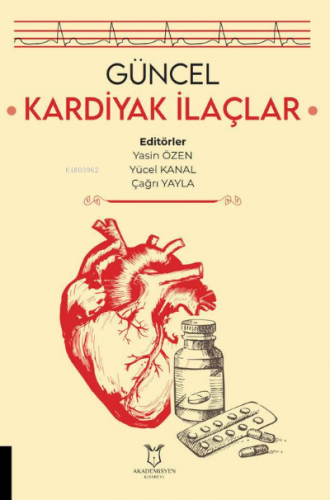 Güncel Kardiyak İlaçlar