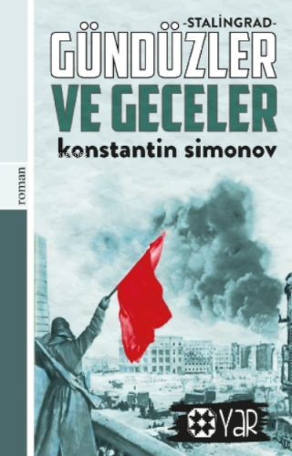 Gündüzler ve Geceler ;Stalingrad - Kitapiks.com