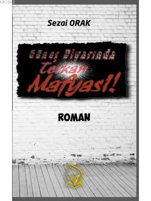 Güneş Diyarında Terkan Mafyası - Kitapiks.com