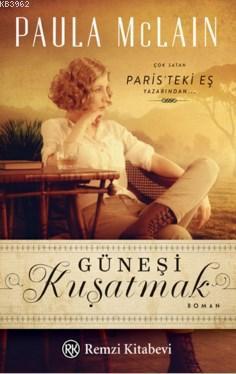 Güneşi Kuşatmak - Kitapiks.com