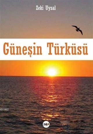 Güneşin Türküsü - Kitapiks.com