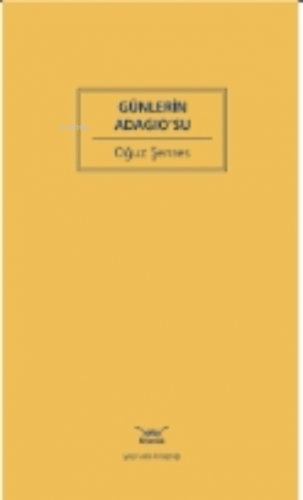 Günlerin Adagio’su - Kitapiks.com