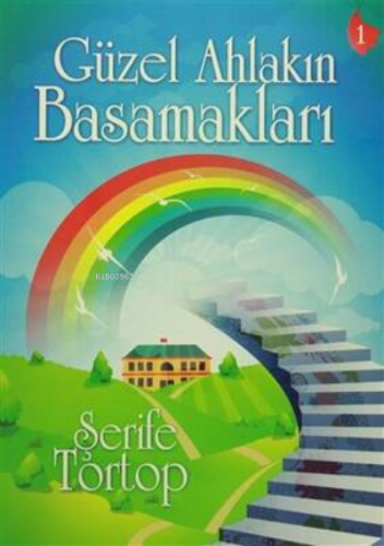 Güzel Ahlakın Basamakları