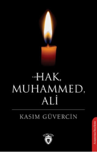 Hak, Muhammed, Ali - Kitapiks.com