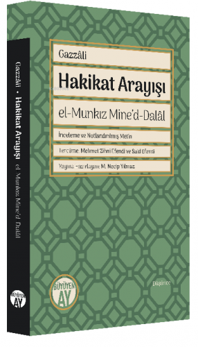 Hakikat Arayışı;el-Munkız Mine’d-Dalâl - Kitapiks.com