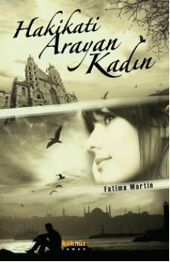 Hakikati Arayan Kadın - Kitapiks.com