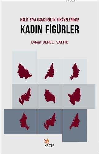 Halit Ziya Uşaklıgil'in Hikayelerinde Kadın Figürler - Kitapiks.com