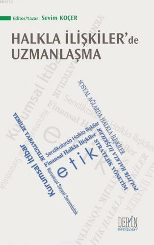 Halkla İlişkilerde Uzmanlaşma - Kitapiks.com