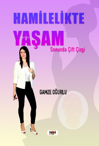Hamilelikte Yaşam - Kitapiks.com