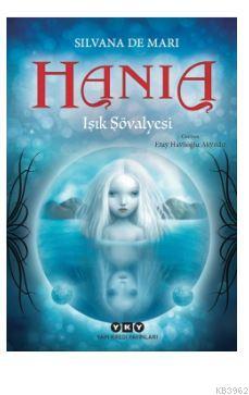 Hania 1 - Işık Şövalyesi - Kitapiks.com