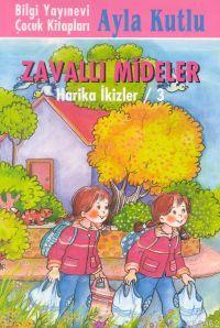 Harika İkizler 3 - Zavallı Mideler - Kitapiks.com