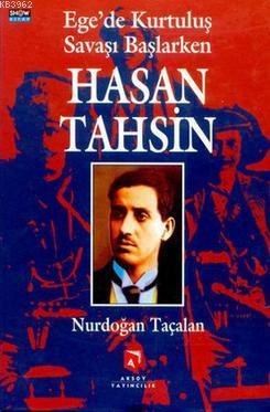 Hasan Tahsin - Ege'de Kurtuluş Savaşı
