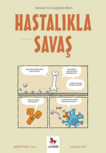 Hastalıkla Savaş;Gençler İçin Çizgilerle Bilim