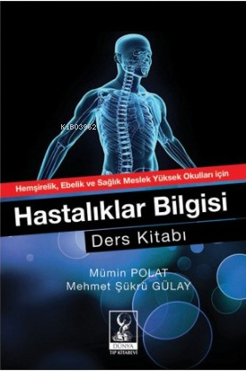 Hastalıklar Bilgisi Ders Kitabı - Kitapiks.com