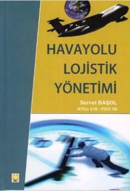 Havayolu Lojistik Yönetimi - Kitapiks.com