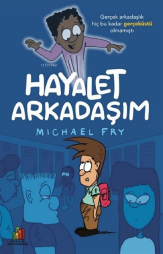 Hayalet Arkadaşım - Kitapiks.com