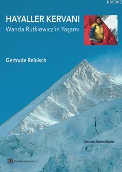 Hayaller Kervanı; Wanda Rutkiewicz'in Yaşamı