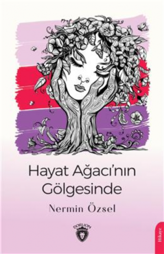 Hayat Ağacının Gölgesinde - Kitapiks.com